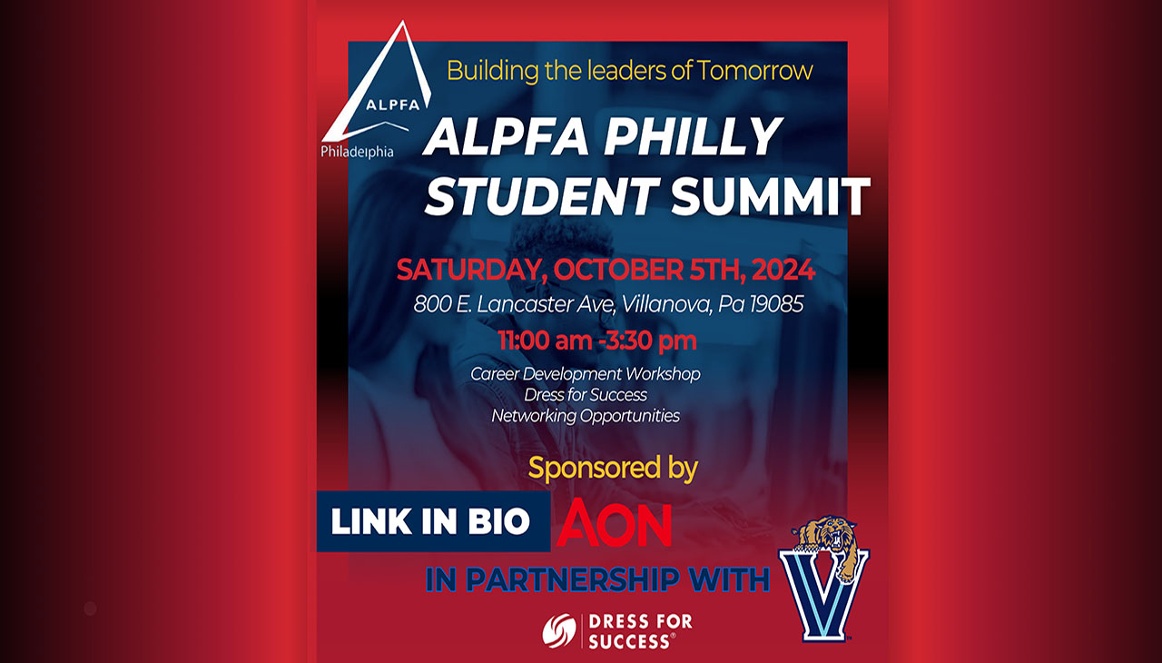 Equip Yourself for Success at the ALPFA Student Summit at Villanova University on October 5 for Professional Skills and Networking Opportunities!