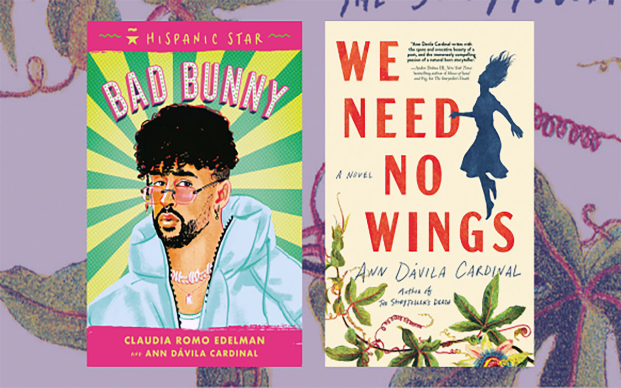  Hispanic Star: Bad Bunny (Macmillan 2024) and the adult novel We Need No Wings (Sourcebooks 2024). 