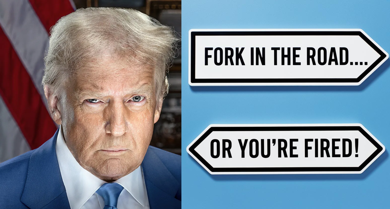 Donald Trump and the message Fork in the Road or You're fired