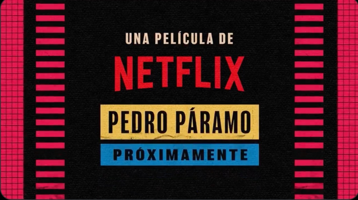 Netflix adaptará la novela "Pedro Páramo".
